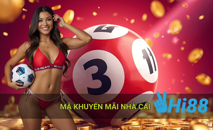 Mã khuyến mãi nhà cái hot