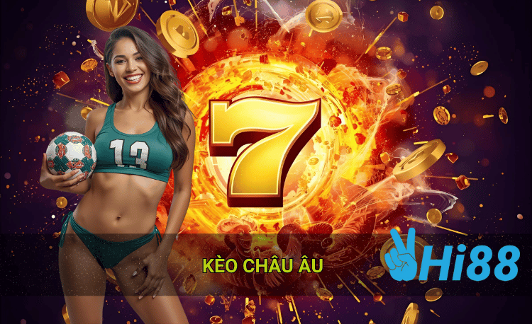 Tối ưu lợi nhuận khi chơi kèo châu âu